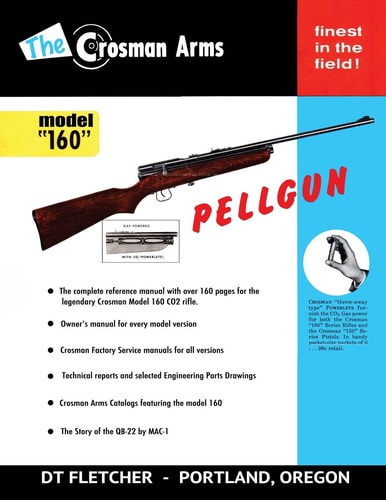 The Crosman Arms Model "160" Pellgun