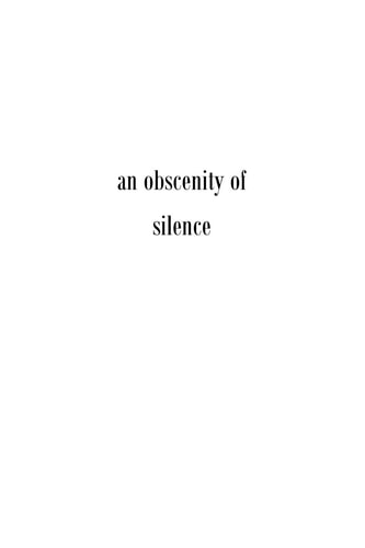 An Obscenity of Silence