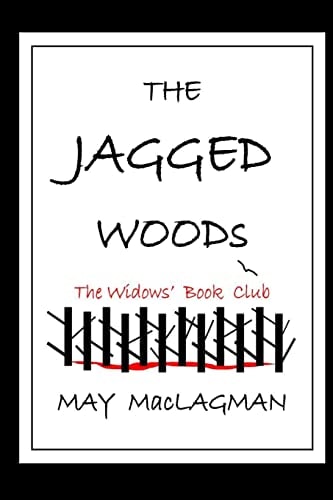The Jagged Woods The Widows' Book Club