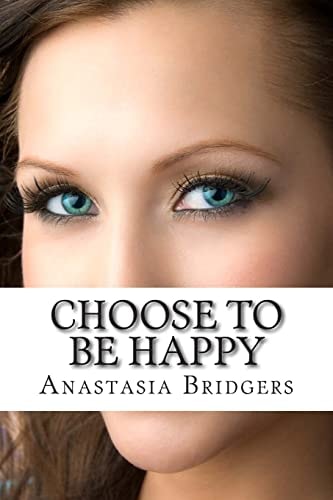 Choose To Be Happy