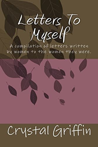 Letters To Myself