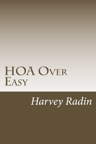 HOA Over Easy For Those Proudly (Bravely?) Serving on HOA Boards and Committees