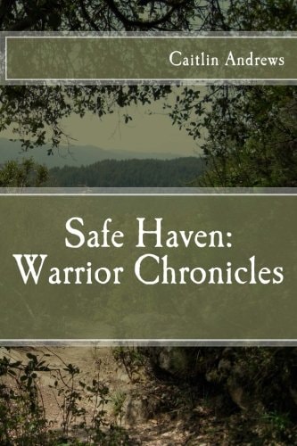 Safe Haven: Warrior Chronicles The Coming Storm