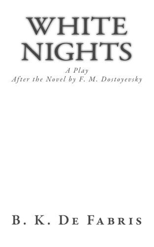White Nights A Play