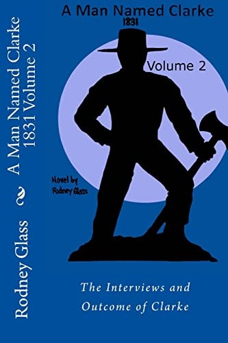 A Man Named Clarke 1831 Volume 2