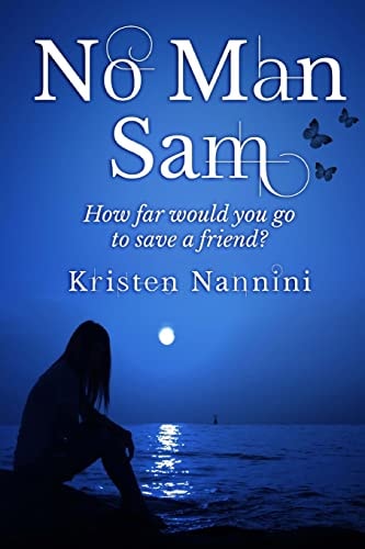 No Man Sam How Far Would You Go to Save a Friend?