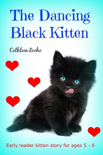 The Dancing Black Kitten Early Reader Kitten Story for Kids 5 - 8