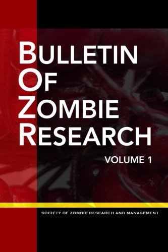 Bulletin of ZOMBIE Research Volume 1