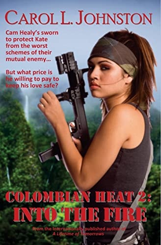 Colombian Heat 2 Into the Fire