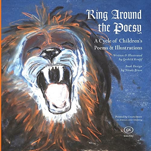 Ring Around the Poesy A Cycle of Children's Poems and Illustrations