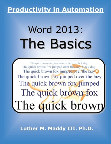 Word 2013 The Basics: Productivity in Automation