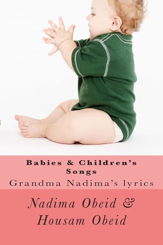 Babies and Children's Songs Grandma Nadima's Lyrics