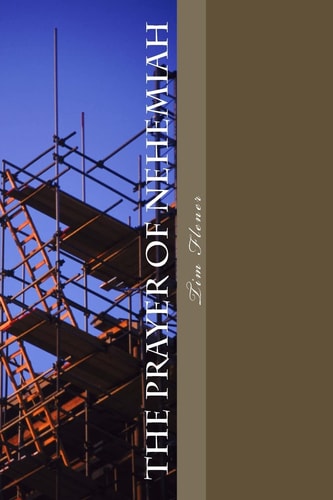 The Prayer of Nehemiah Praying to Mend the Broken.