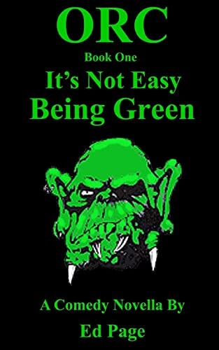 Orc It's Not Easy Bring Green