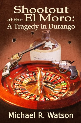 Shootout at the El Moro A Tragedy in Durango