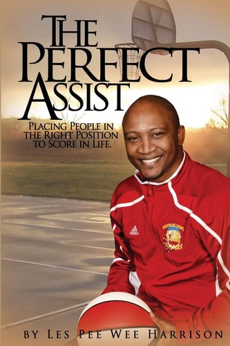 The Perfect Assist Placing People in the Right Position for Success