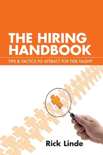 The Hiring Handbook Tips and Tactics to Attract Top Tier Talent