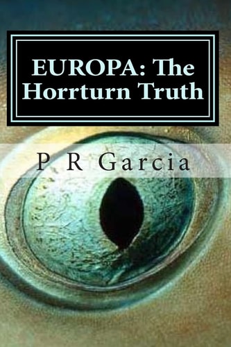 Europa The Horrturn Truth