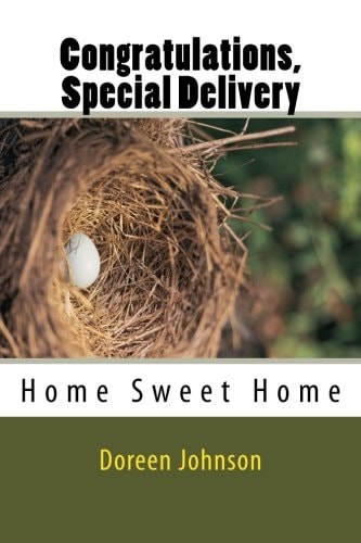 Congratulations, Special Delivery Home Sweet Home
