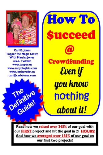 How To Succeed at Crowd-Funding! How We Averaged 185% on Our First 2 Projects!