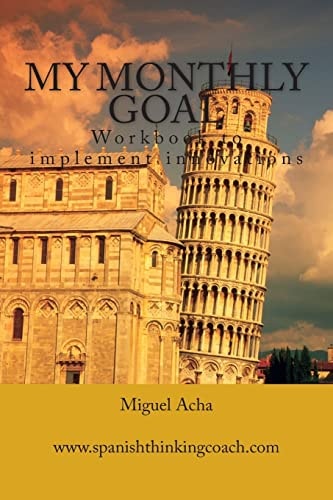 My Monthly Goal Workbook to Achieve One Goal in One Month