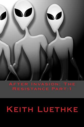 After Invasion The Resistance Part:1