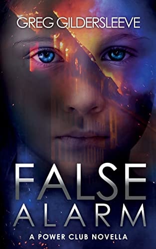 False Alarm A Power Club Novella
