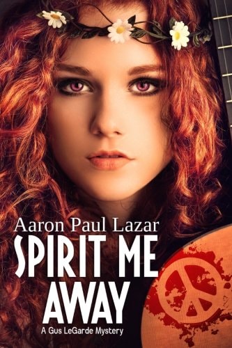 Spirit Me Away A Gus Legarde Mystery
