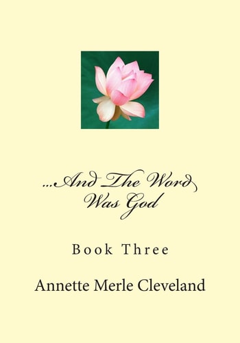 ...And The Word Was God Book Three