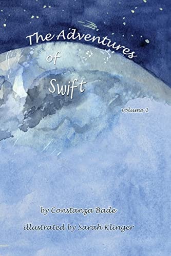 Adventures of Swift Volume 1