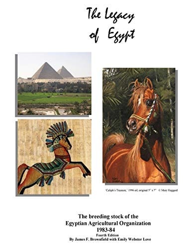 The Legacy of Egypt, 3rd Edition The Bloodstock of the EAO, 1983-84