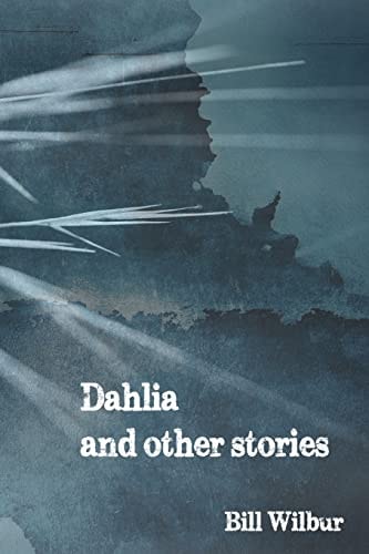 Dahlia and Other Stories