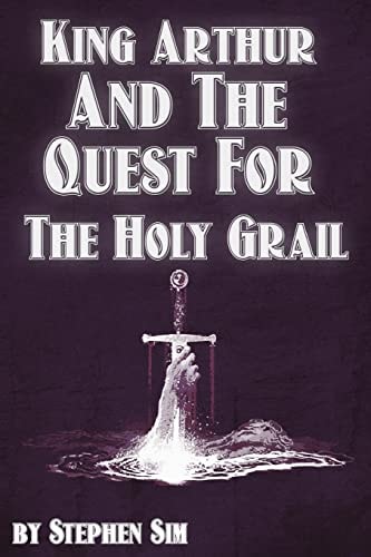 King Arthur and the Quest for the Holy Grail The Grail Quests