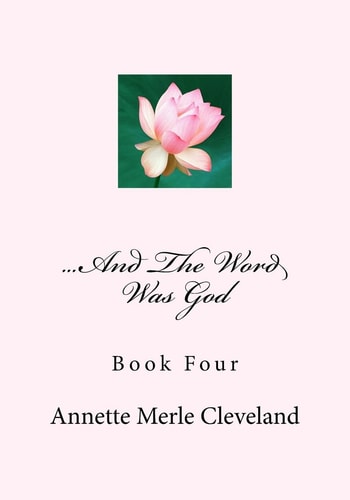 ...And The Word Was God Book Four