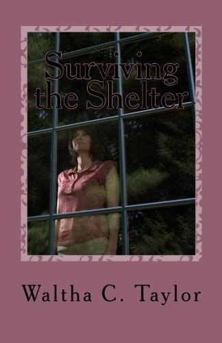 Surviving the Shelter