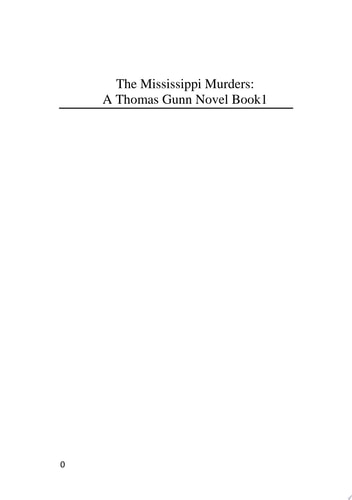The Mississippi Murders: A Thomas Gunn Series