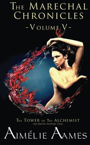 The Marechal Chronicles Volume V, The Tower of the Alchemist