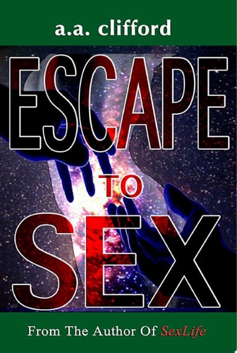 Escape To Sex