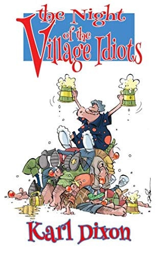 The Night of the Village Idiots A Sleepy Hamlet Tale