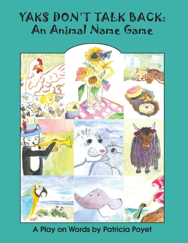 Yaks Don't Talk Back An Animal Name Game
