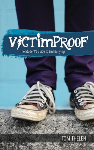 VICTIMPROOF - The Student's Guide to End Bullying America's #1 Anti-Bullying Program