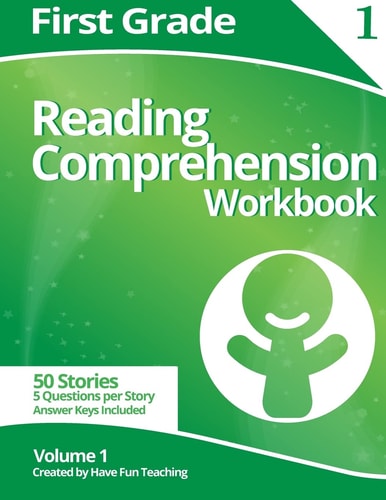 First Grade Reading Comprehension Workbook Volume 1