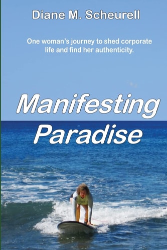 Manifesting Paradise