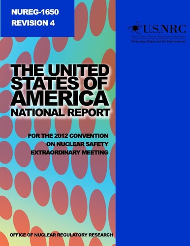 The United States of America National Report for the 2012 Convention on Nuclear Safety Extraordinary Meeting