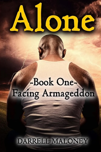 Alone Book One: Facing Armageddon