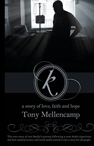 K - a Story of Love, Faith and Hope