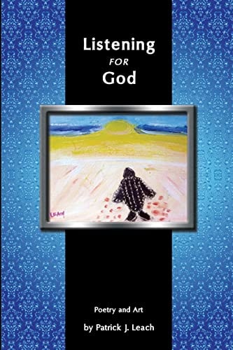 Listening for God Poetry and Art