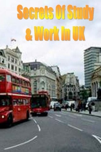 Secrets of Study and Work in UK English Version 1