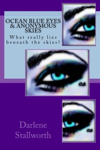 Ocean Blue Eyes And Anonymous Skies What Really Lies Beneath the Skies?