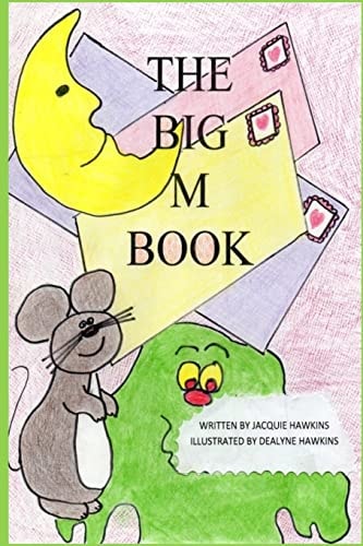 The Big M Book Part of The Big A-B-C Book Series